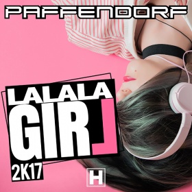 PAFFENDORF - LALALA GIRL 2K17